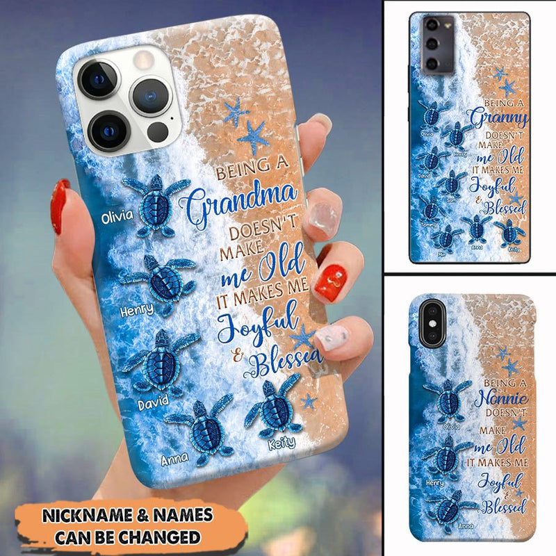 Being A Grandma Doesn't Make Me Old It Makes Me Joyful And Blessed iPhone Case