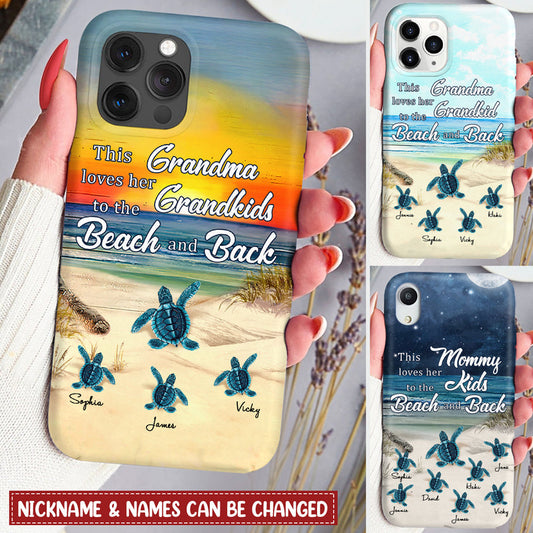This Grandma loves her grandkids to the beach and back Cute Turtle on the Beach Sunset Personalized Phone Case