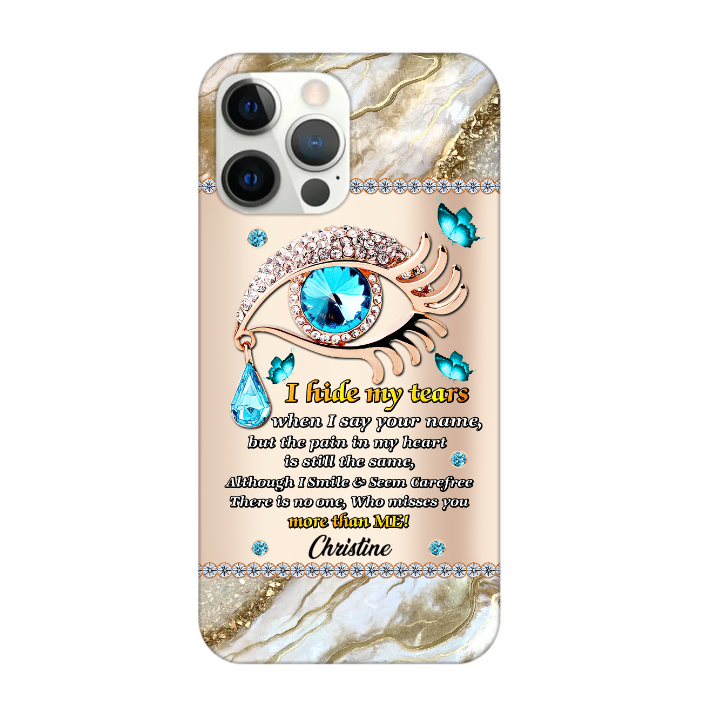 Personalized I Hide My Tears Memorial iPhone Case