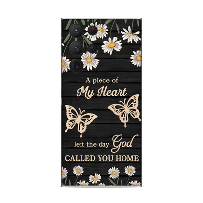 A Piece Of My Heart Left The Day God Called You Home Daisy Flower Wooden Pattern Memorial Gift Personalized Samsung Phone Case