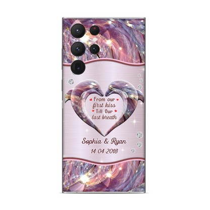 From Our First Kiss Till Our Last Breath Dolphin Heart Personalized Samsung Phone Case