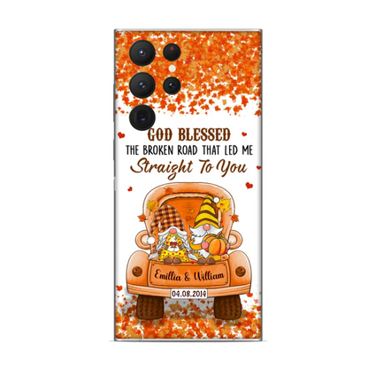 Fall Season, Lovely Couple Gnome On Truck, God Blessed The Broken Road That Led Me Straight To You Personalized Phone Case